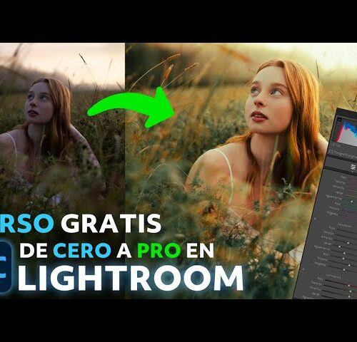 CURSO GRATIS DE LIGHTROOM Classic DESDE Cero A PRO (Lightroom